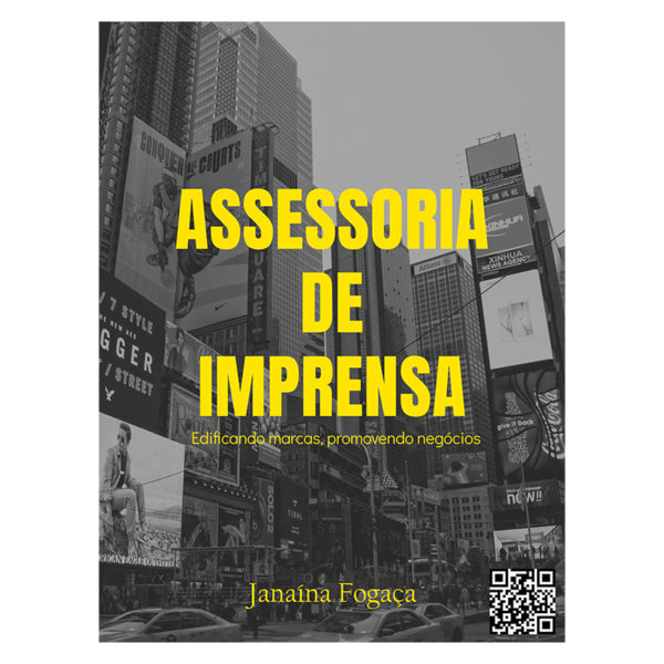 E-Book "Assessoria de Imprensa: Edificando Marcas, Promovendo Negócios"